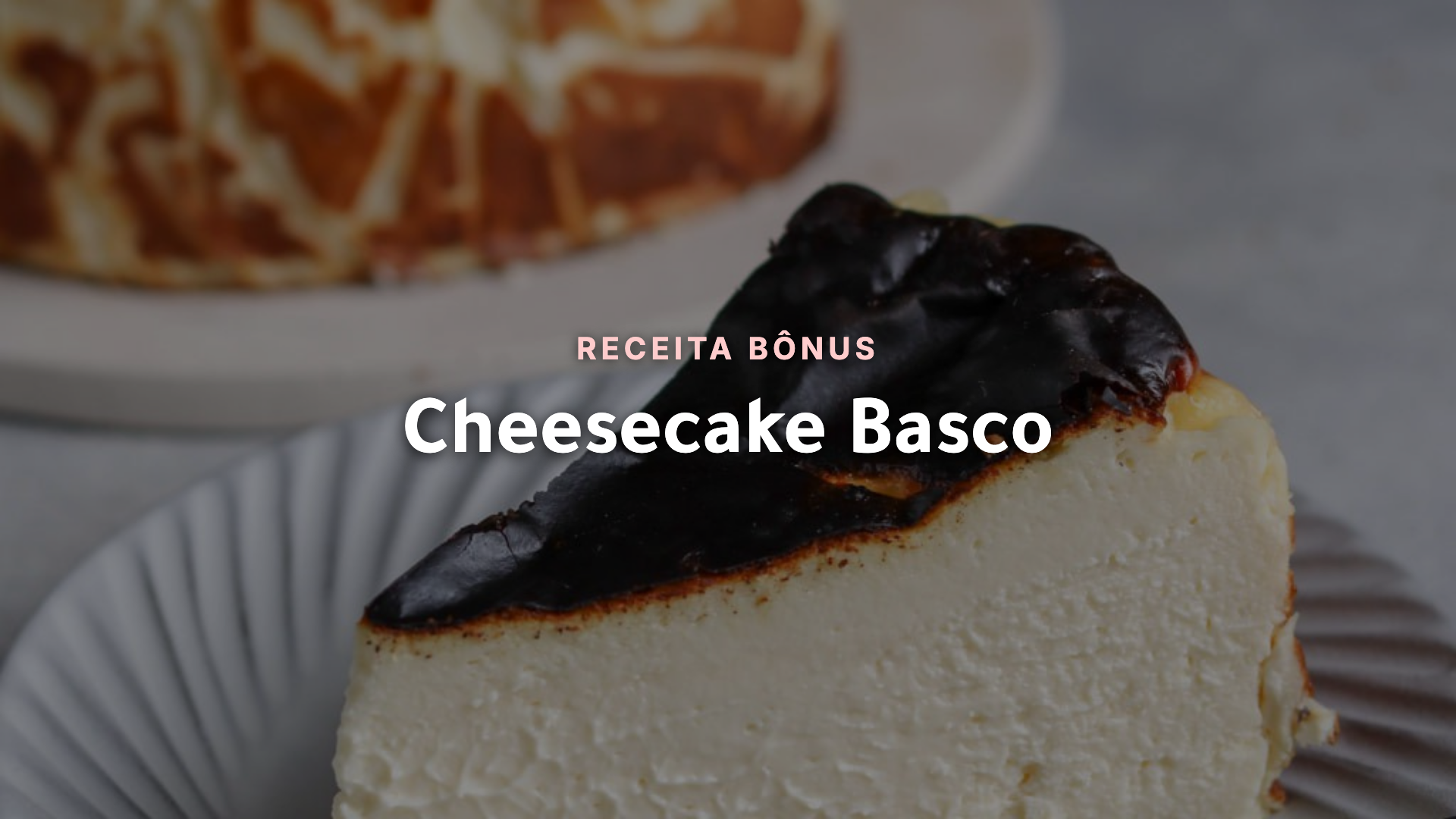 Cheesecake Basco - Receita Bônus